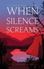 Image for When Silence Screams (The Arthur Nakai Mysteries Book 3)