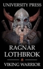 Image for Ragnar Lothbrok : Viking Warrior