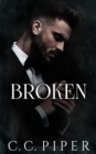 Image for Broken : A Dark Billionaire Romance