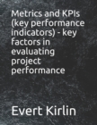 Image for Metrics and KPIs (key performance indicators) - key factors in evaluating project performance