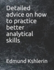 Image for Detailed advice on how to practice better analytical skills