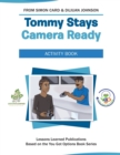 Image for Tommy Stays Camera Ready Activity Book
