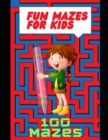 Image for Fun Mazes for Kids : Easy to Medium Mazes for Kids