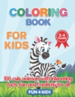Image for Coloring Book for Kids 2- 4 Years- 100 Cute Animals.
