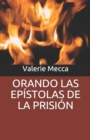Image for Orando Las Epistolas de la Prision