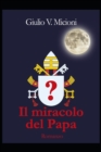 Image for Il Miracolo del Papa