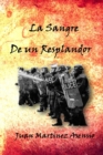 Image for La sangre de un resplandor