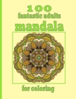 Image for 100 mandala Marvelous for adults