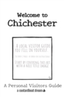 Image for Welcome to Chichester : A Fun DIY Visitors Guide
