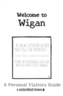 Image for Welcome to Wigan : A Fun DIY Visitors Guide