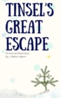 Image for Tinsel&#39;s Great Escape