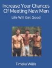 Image for Increase Your Chances Of Meeting New Men