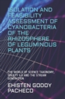 Image for Isolation and Feasibility Assessment of Cyanobacteria of the Rhizosphere of Leguminous Plants : The World of Science Taxonomy, Society 5.0 and the Stream Generation