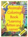 Image for Animals Coloring Book Learning letters and names : For kids Ages 4-10, beautiful animals, learn letters and names - Paperback