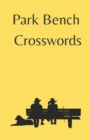 Image for Park Bench Crosswords