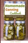 Image for Homemade Canning Cookbook : The Complete DIY homemade canning recipes