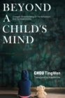 Image for Beyond a Child&#39;s Mind