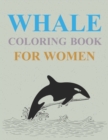 Image for Whale Coloring Book For Women