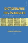 Image for Dictionnaire des evangiles (grec - francais) : Tout le vocabulaire grec des evangiles canoniques