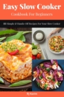 Image for Easy Slow Cooker Cookbook for Beginners