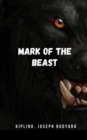 Image for Mark of the beast : A story that deals with the curse of a man who turns into a wolf