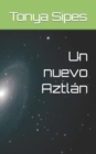 Image for Un nuevo Aztlan