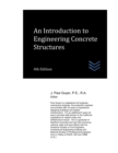 Image for An Introduction to Engineering Concrete Structures