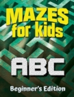 Image for Mazes for Kids ABC