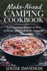 Image for Make-Ahead Camping Cookbook