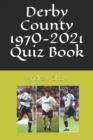 Image for Derby County 1970-2021 Quiz Book