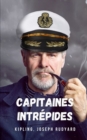Image for Capitaines intrepides : Un grand roman d&#39;aventures en mer, avec tous les ingredients de l&#39;intrigue pour attraper le lecteur