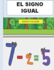 Image for El Signo Igual : Una Leccion de Matematicas