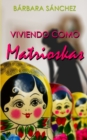 Image for Viviendo como Matrioskas