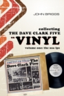 Image for Collecting The Dave Clark Five on vinyl - Volume 1 : The U.S.A L.Ps