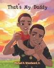 Image for That&#39;s My Daddy