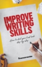 Image for Improve writing skills : How to start your first book step-by-step