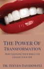 Image for The Power of Transformation : How Changing Your Smile Can Change Your Life