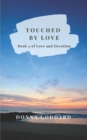 Image for Touched by Love