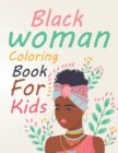 Image for Black Woman Coloring Book For Kids