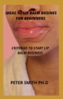 Image for Ideas To Lip Balm Business For Beginners