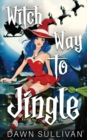 Image for Witch Way To Jingle