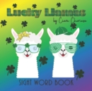 Image for Lucky Llamas : Picture Book, Early Learning Beginner Reader, Sight Words, Lucky, Emotions and Feelings