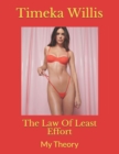 Image for The Law Of Least Effort : My Theory