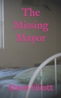Image for The Missing Mayor