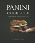 Image for Panini Cookbook : Plunge into the Delicious Panini Food