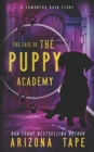 Image for The Case Of The Puppy Academy