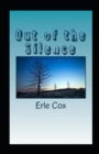 Image for Out of the Silence Annotated