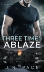 Image for Three Times Ablaze