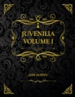 Image for Juvenilia Volume I : Collector&#39;s Edition - Jane Austen