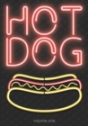 Image for The Hot Dog Book : Volume One